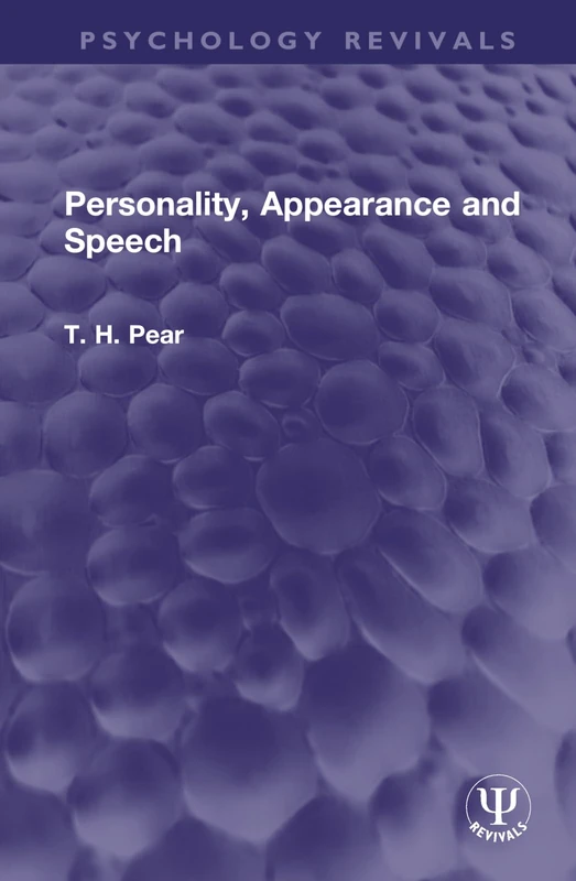 Personality, Appearance and Speech (Routledge Revivals)