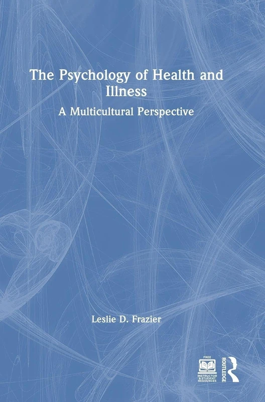 Routledge - The Psychology of Health and Illness Book
