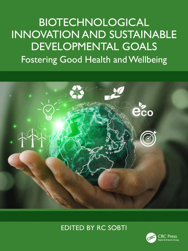 CRC Press - Biotechnological Innovation and Sustainable Goals