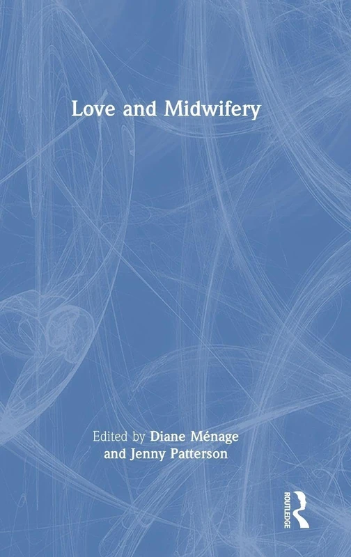 Love and Midwifery