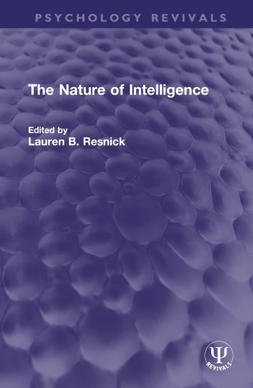 The Nature of Intelligence (Psychology Revivals)