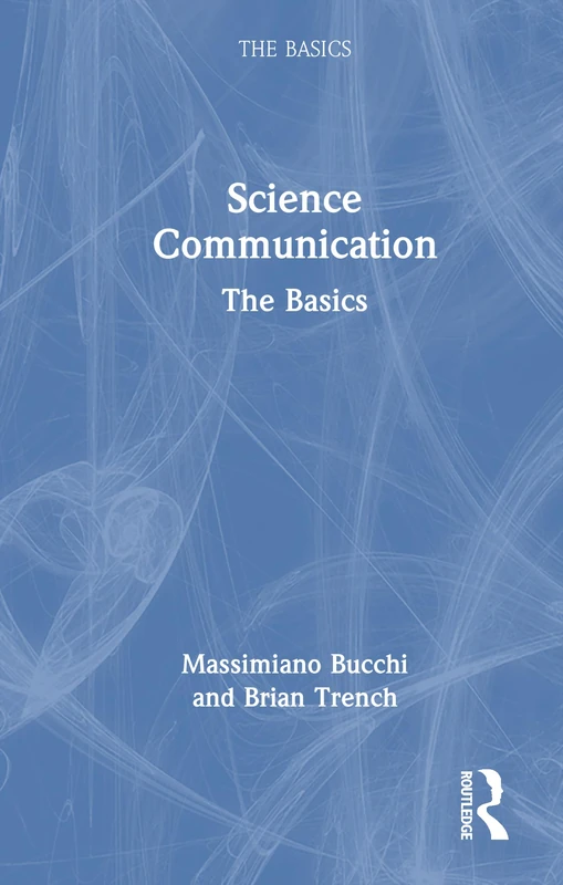 Science Communication: The Basics