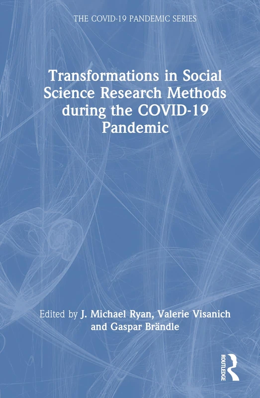 Routledge Transformations in Social Science Research Methods