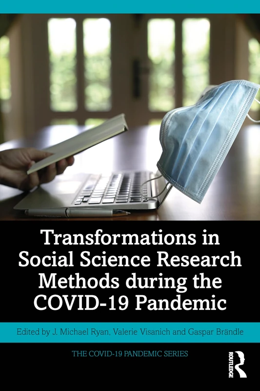 Transformations in Social Science Research Methods during the COVID-19 Pandemic (The COVID-19 Pandemic Series) - Image 1