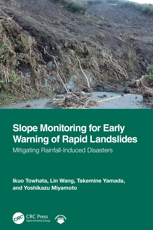 CRC Press - Slope Monitoring for Early Warning of Landslides