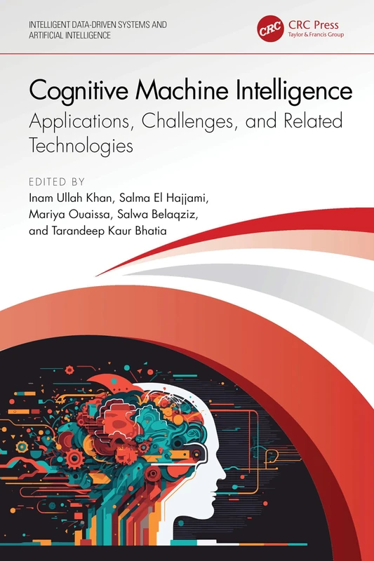 CRC Press Cognitive Machine Intelligence - Academic Book
