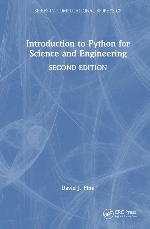 CRC Press - Introduction to Python for Science and Engineering