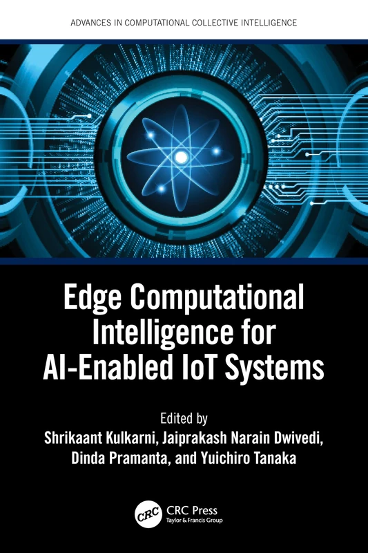 Edge Computational Intelligence for AI-Enabled IoT Systems (Advances in Computational Collective Intelligence)