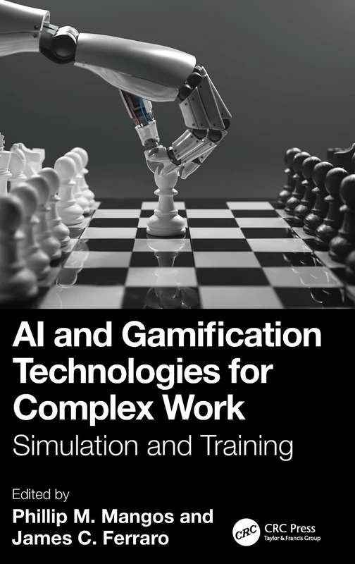 AI and Gamification Technologies for Complex Work: Simulation and Training