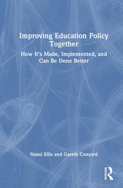 Improving Education Policy Together: How It’s Made, Implemented, and Can Be Done Better