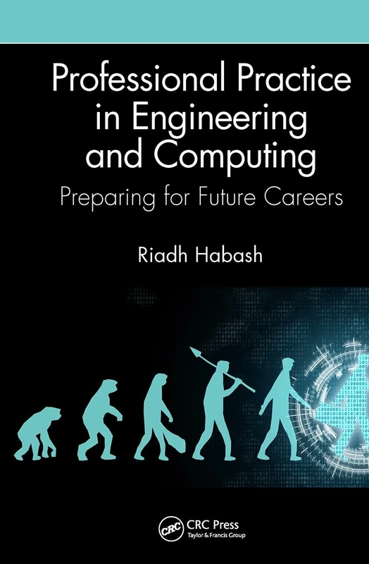 Professional Practice in Engineering and Computing: Preparing for Future Careers