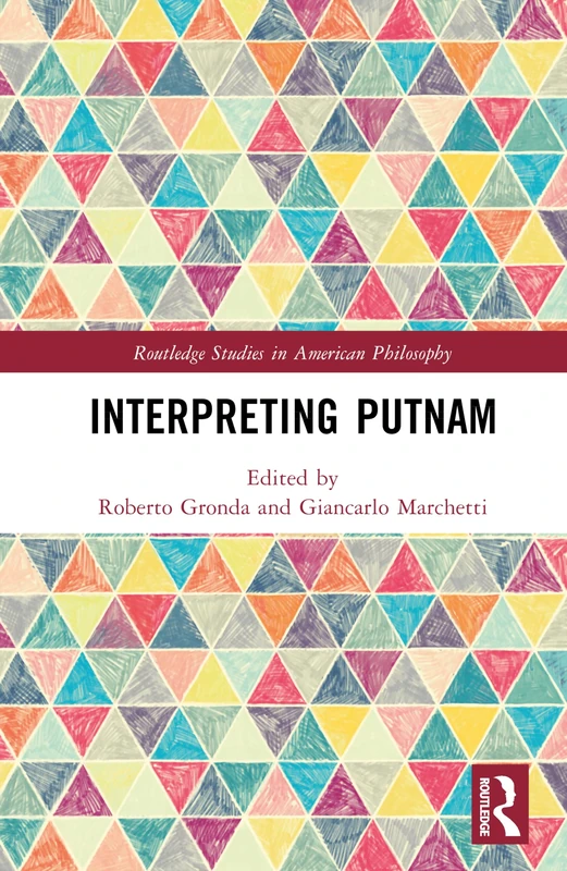 Interpreting Putnam (Routledge Studies in American Philosophy) - Image 1