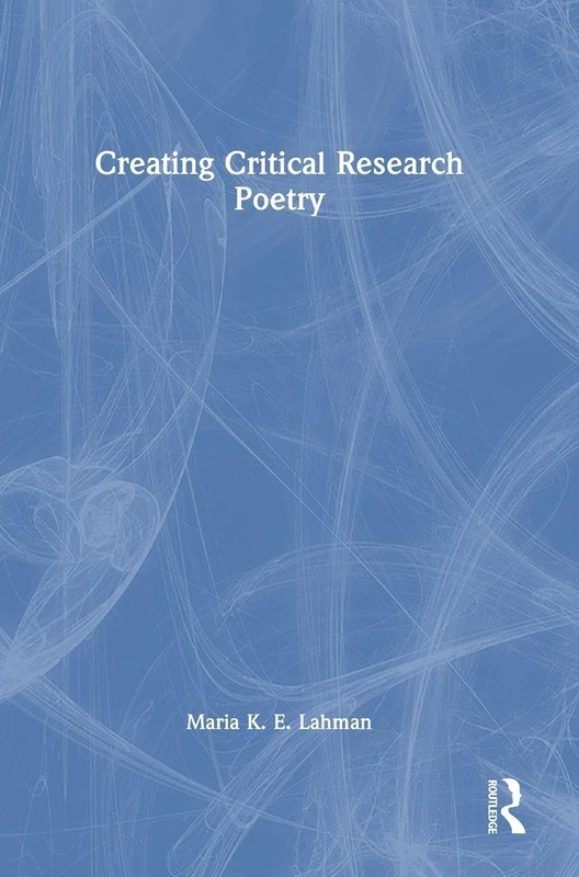 Creating Critical Research Poetry