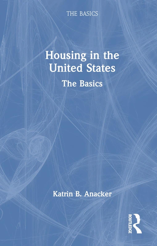 Housing in the United States: The Basics