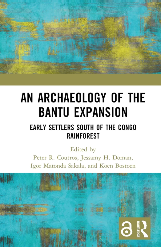 Routledge An Archaeology of the Bantu Expansion - History Book