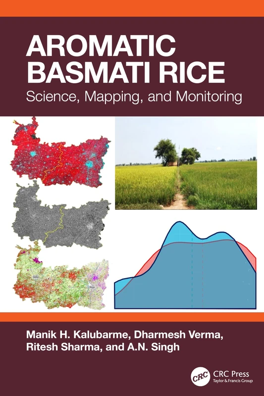 Aromatic Basmati Rice: Science, Mapping, and Monitoring