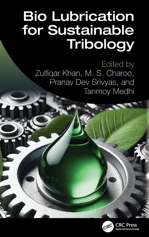 Bio Lubrication for Sustainable Tribology