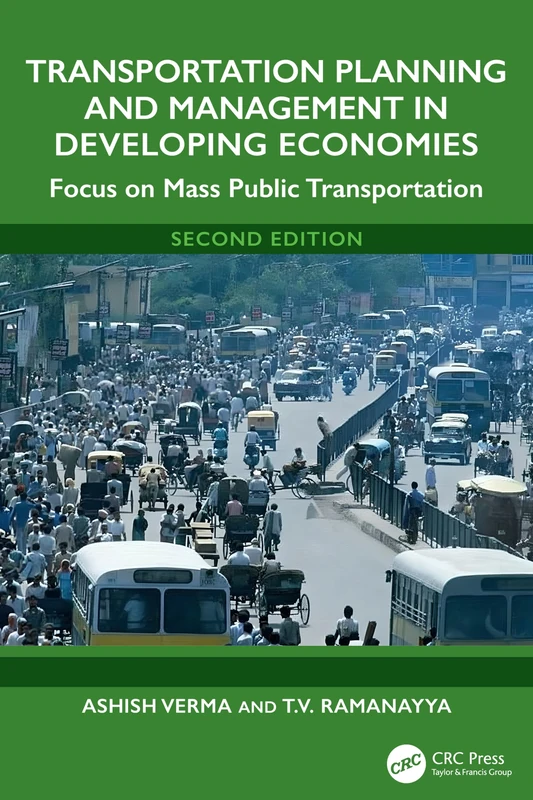 Transportation Planning and Management in Developing Economies: Focus on Mass Public Transportation
