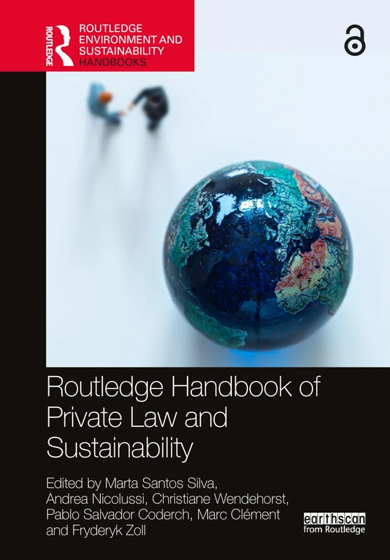 Routledge Handbook of Private Law and Sustainability (Routledge Environment and Sustainability Handbooks)