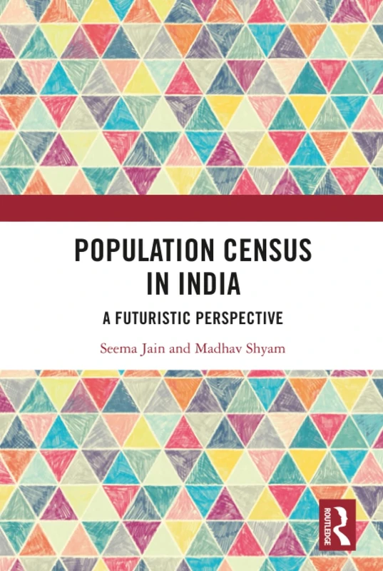 Population Census in India: A Futuristic Perspective Book