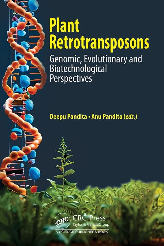 Plant Retrotransposons: Genomic, Evolutionary and Biotechnological Perspectives