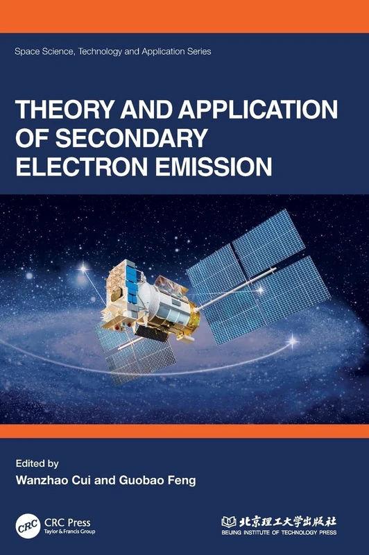 CRC Press - Theory and Application of Secondary Electron Emission