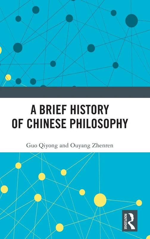 A Brief History of Chinese Philosophy