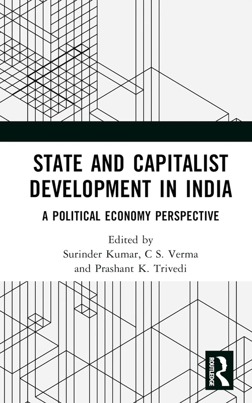 Routledge - State and Capitalist Development in India