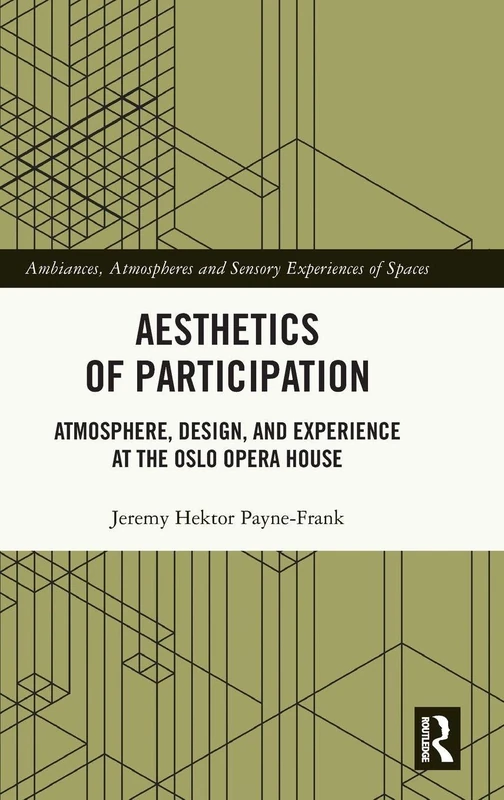 Routledge - Aesthetics of Participation Oslo Opera House Book - Image 1