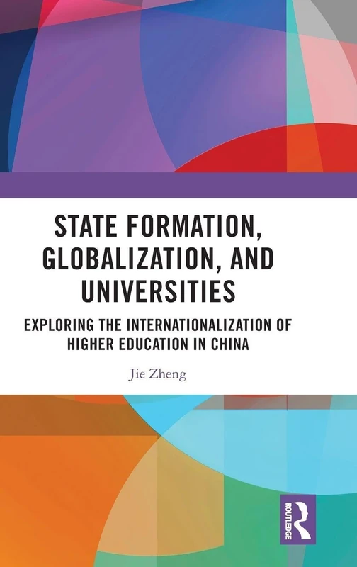 Routledge - State Formation, Globalization, and Universities