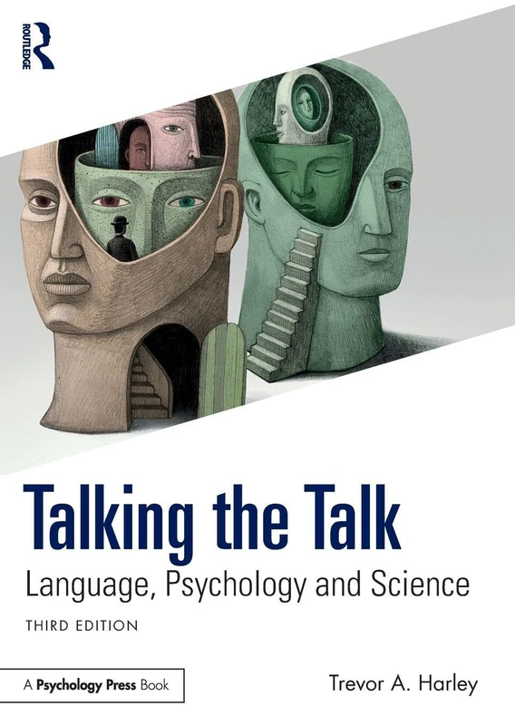 Talking the Talk: Language, Psychology and Science