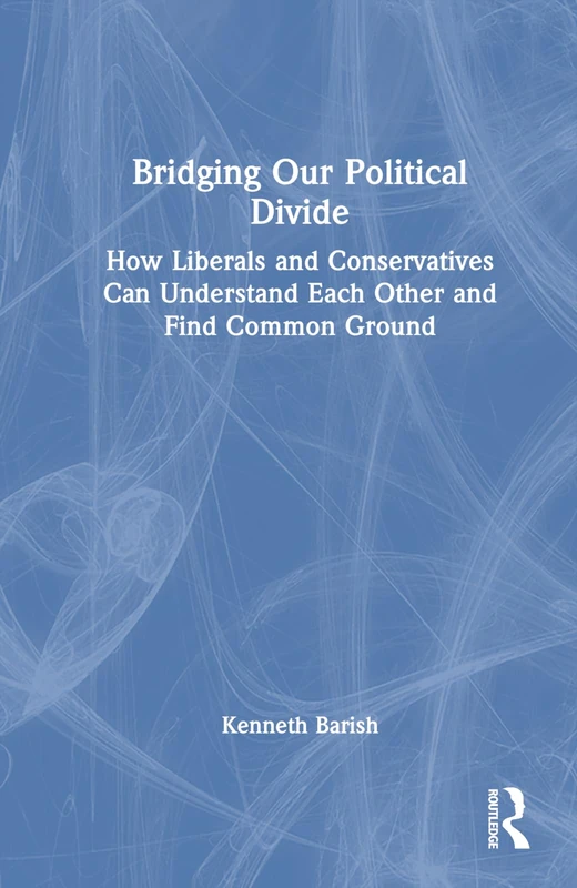 Routledge - Bridging Our Political Divide - Psychology Book - Image 1