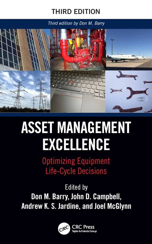 Asset Management Excellence: Optimizing Equipment Life-Cycle Decisions (Mechanical Engineering)