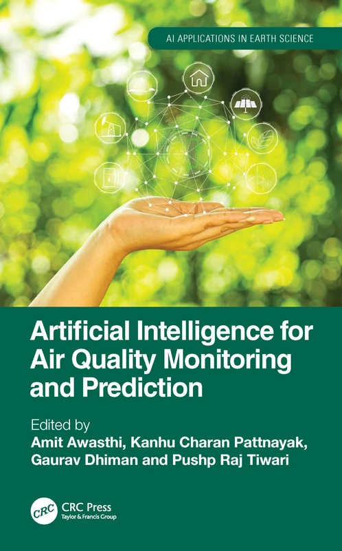 Artificial Intelligence for Air Quality Monitoring and Prediction (AI Applications in Earth Science)
