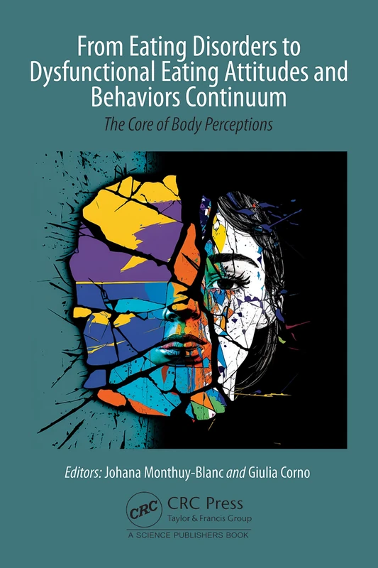 From Eating Disorders to Dysfunctional Eating Attitudes and Behaviors Continuum: The Core of Body Perceptions - Image 1