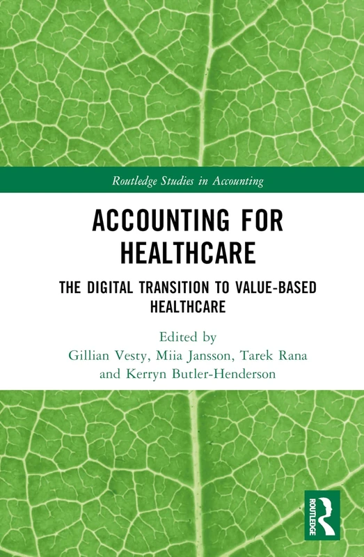 Routledge Accounting for Healthcare - Digital Value-Based Care