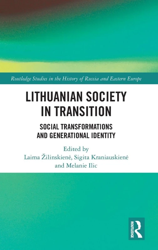 Routledge Lithuanian Society in Transition - Academic Book
