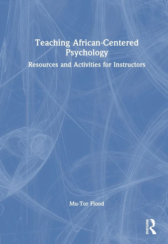 Routledge Teaching African-Centered Psychology Book