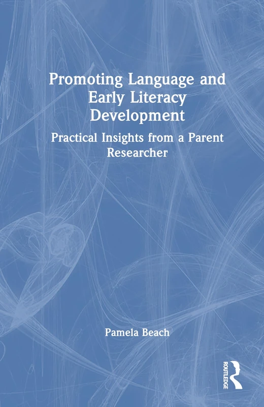 Routledge: Promoting Language and Early Literacy Development