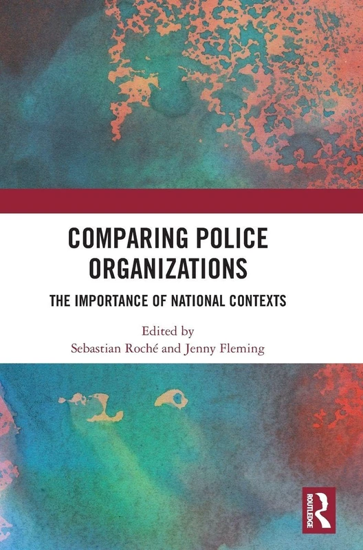 Comparing Police Organizations: The Importance of National Contexts - Image 1