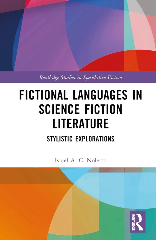 Routledge Fictional Languages in Science Fiction Literature