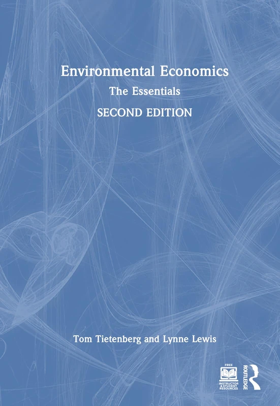 Routledge Environmental Economics: The Essentials Book