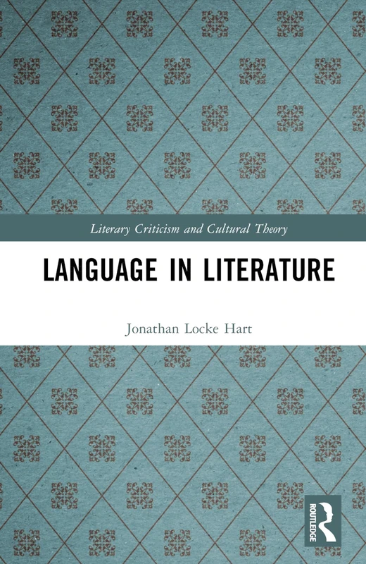 Routledge Language in Literature - Literary Criticism Book