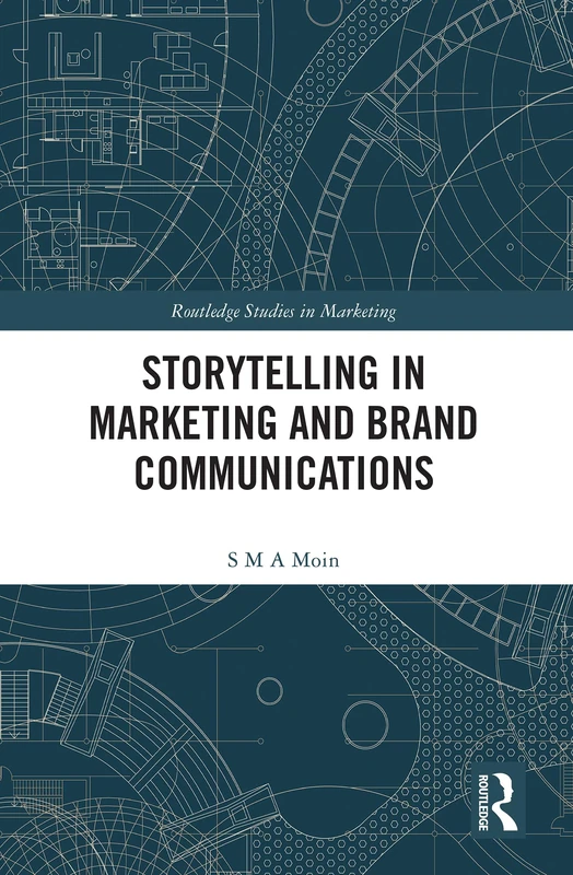 Routledge Storytelling in Marketing and Brand Communications