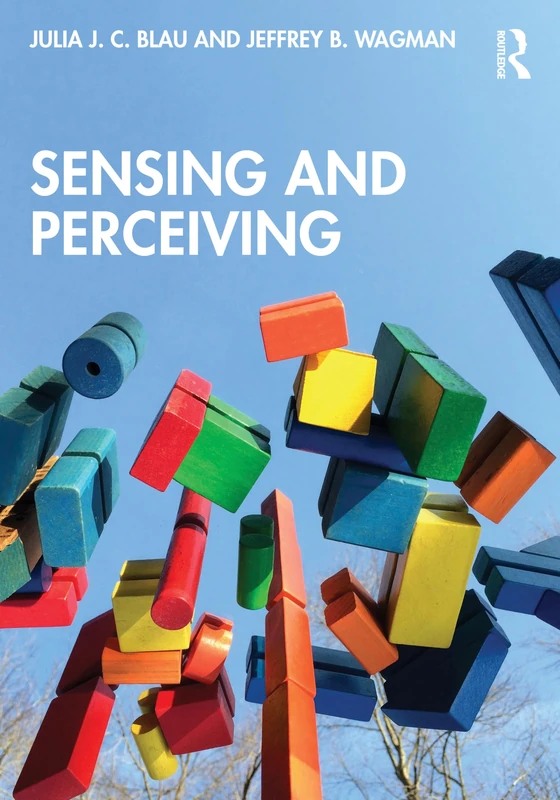 Sensing and Perceiving (Resources for Ecological Psychology Series)