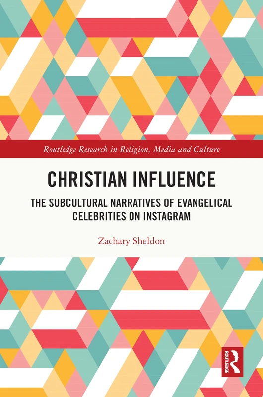 Routledge Christian Influence - Evangelical Instagram Study