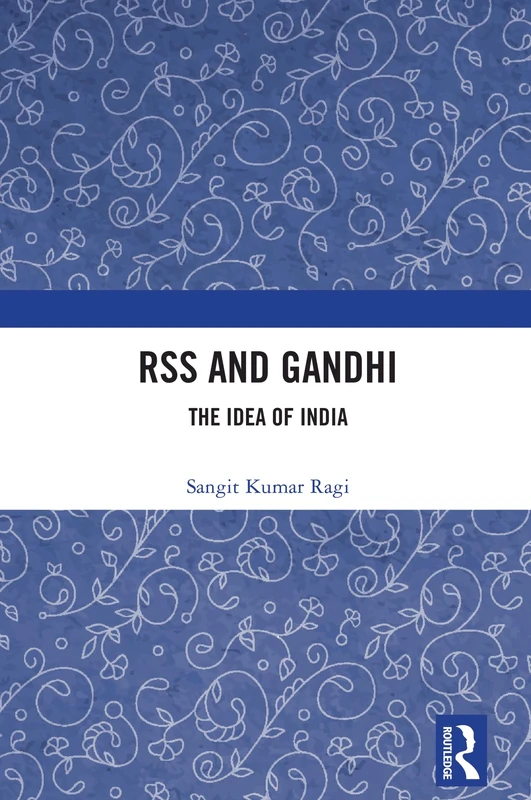 RSS and Gandhi: The Idea of India - Routledge India Book
