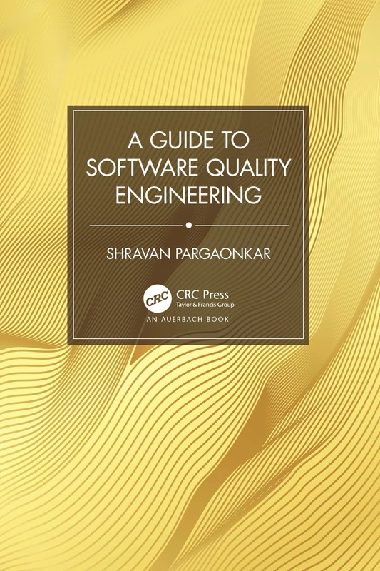 A Guide to Software Quality Engineering
