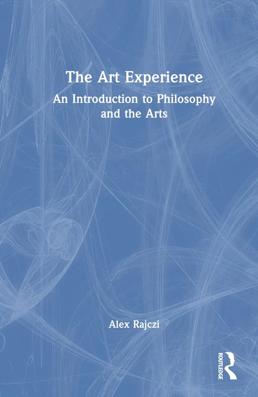 The Art Experience: An Introduction to Philosophy and the Arts - Image 1