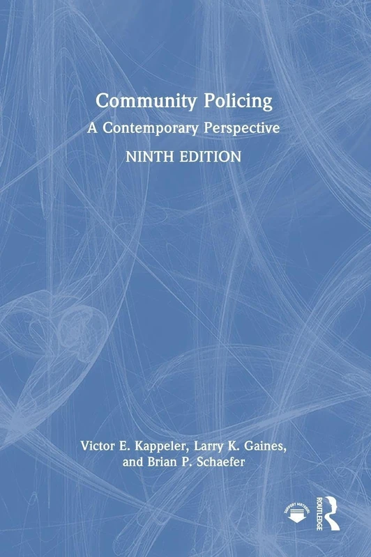 Routledge Community Policing: A Contemporary Perspective